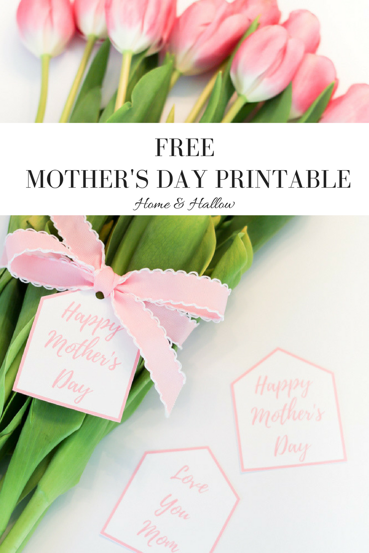 Happy Mother’s Day + Free Mother’s Day Printable - Home and Hallow