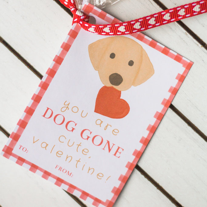 Free Valentine’s Printable: “You are Dog-Gone Cute, Valentine!”